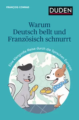 Conrad |  Warum Deutsch bellt und Französisch schnurrt | Buch |  Sack Fachmedien
