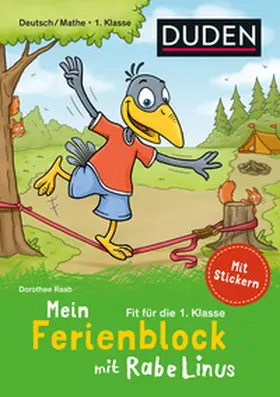 Raab |  Mein Ferienblock mit Rabe Linus - Fit für die 1. Klasse | Buch |  Sack Fachmedien