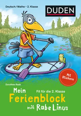 Raab |  Mein Ferienblock mit Rabe Linus - Fit für die 2. Klasse | Buch |  Sack Fachmedien