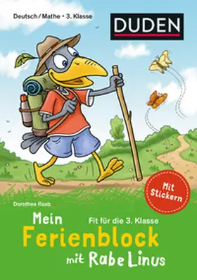 Raab |  Mein Ferienblock mit Rabe Linus  Fit für die 3. Klasse | Buch |  Sack Fachmedien