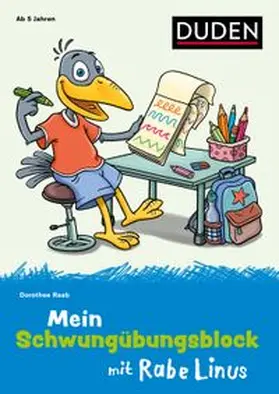 Raab |  Mein Schwungübungsblock mit Rabe Linus | Buch |  Sack Fachmedien