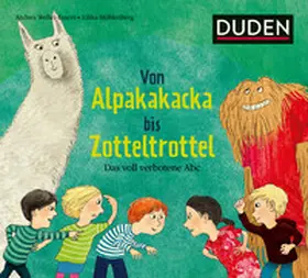 Weller-Essers |  Von Alpakakacka bis Zotteltrottel - Das voll verbotene Abc | Buch |  Sack Fachmedien