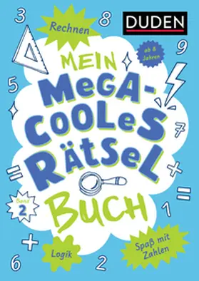 Eck / Offermann |  Mein megacooles Rätselbuch - Rechnen | Logik | Spaß mit Zahlen - ab 8 Jahren - Band 2 | Buch |  Sack Fachmedien