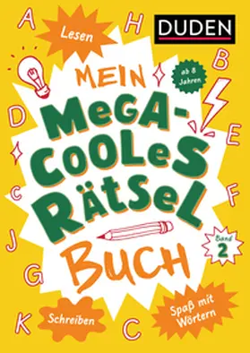 Eck / Offermann |  Mein megacooles Rätselbuch - Lesen | Schreiben | Spaß mit Wörtern - ab 8 Jahren - Band 2 | Buch |  Sack Fachmedien