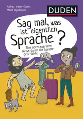 Weller-Essers |  Sag mal, was ist eigentlich Sprache? | Buch |  Sack Fachmedien
