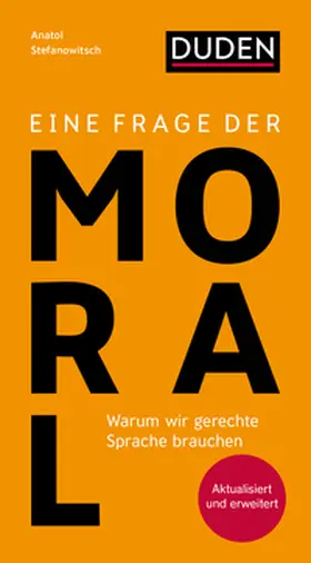 Stefanowitsch | Eine Frage der Moral | Buch | 978-3-411-74350-6 | sack.de