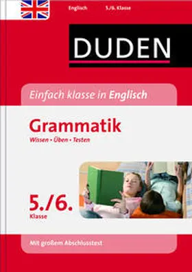 Brandwein |  Duden Einfach klasse in Englisch. Englische Grammatik 5./6. Klasse | Buch |  Sack Fachmedien