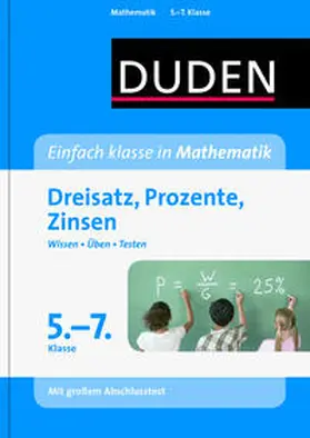  Einfach klasse in Mathematik - Dreisatz, Prozente, Zinsen 5.-7. Klasse | Buch |  Sack Fachmedien