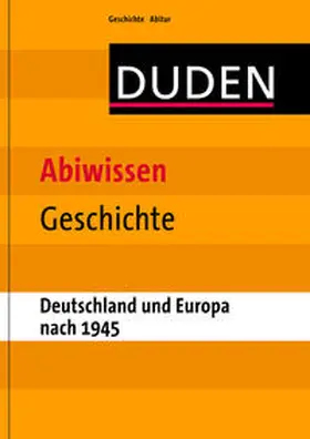 Hemmerle |  Abiwissen Geschichte-Deutschland und Europa nach 1945 | Buch |  Sack Fachmedien