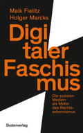 Fielitz / Marcks |  Digitaler Faschismus | Buch |  Sack Fachmedien