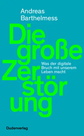Barthelmess |  Die große Zerstörung | Buch |  Sack Fachmedien
