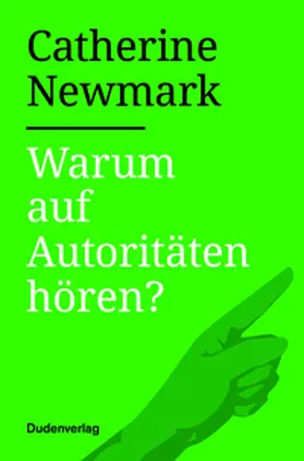 Newmark |  Warum auf Autoritäten hören? | Buch |  Sack Fachmedien