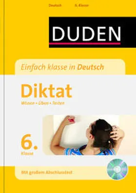 Kölmel |  Duden - Einfach klasse in Deutsch - Diktat 6. Klasse | Buch |  Sack Fachmedien