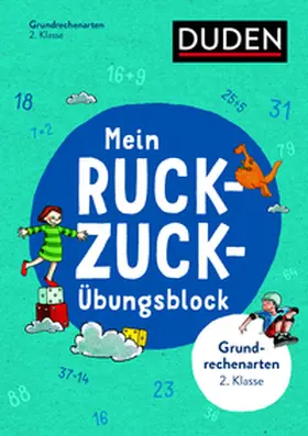 Müller-Wolfangel / Schreiber |  Mein Ruckzuck-Übungsblock Grundrechenarten 2. Klasse | Buch |  Sack Fachmedien