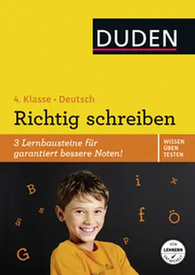 Holzwarth-Raether / Müller-Wolfangel |  Wissen – Üben – Testen: Deutsch – Richtig schreiben 4. Klasse | Buch |  Sack Fachmedien