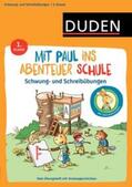 Weber |  Mit Paul ins Abenteuer Schule - Schwung- und Schreibübungen - 1. Klasse | Buch |  Sack Fachmedien