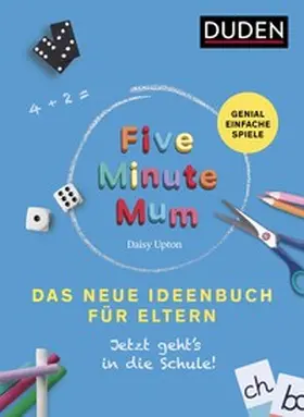 Upton |  Five Minute Mum - Das neue Ideenbuch für Eltern | Buch |  Sack Fachmedien
