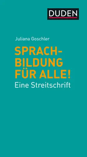 Goschler |  Sprachbildung für alle! | Buch |  Sack Fachmedien