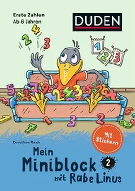 Raab |  Mein Miniblock mit Rabe Linus - Erste Zahlen | Buch |  Sack Fachmedien