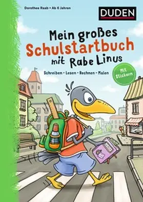 Raab |  Mein großes Schulstartbuch mit Rabe Linus | Buch |  Sack Fachmedien