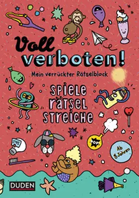 Sust / Dudenredaktion |  Voll verboten! Mein verrückter Rätselblock 2 - Ab 8 Jahren | Buch |  Sack Fachmedien