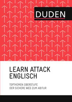 Neumayr / Wagner / Theis |  LEARN ATTACK Englisch - Topthemen Oberstufe | Buch |  Sack Fachmedien