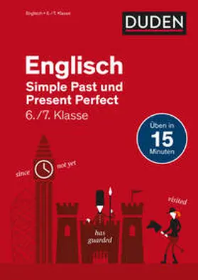 Gütermann |  Englisch in 15 Minuten - Simple Past und Present Perfect 6./7. Klasse | Buch |  Sack Fachmedien