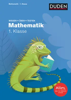 Müller-Wolfangel |  Wissen - Üben - Testen: Mathematik 1. Klasse | Buch |  Sack Fachmedien
