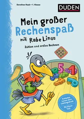 Raab |  Mein großer Rechenspaß mit Rabe Linus - 1. Klasse | Buch |  Sack Fachmedien