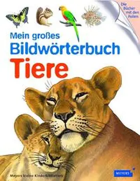  Mein großes Bildwörterbuch Tiere | Buch |  Sack Fachmedien