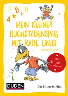 Raab |  Duden Minis (Band 7) – Mein kleiner Buchstabenspaß mit Rabe Linus | Buch |  Sack Fachmedien