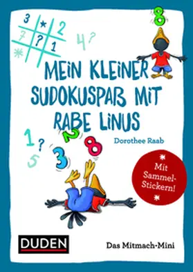 Raab |  Duden Minis (Band 11) – Mein kleiner Sudokuspaß mit Rabe Linus | Buch |  Sack Fachmedien