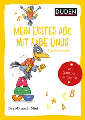 Raab |  Duden Minis (Band 18) – Mein erstes Abc mit Rabe Linus / EB | Buch |  Sack Fachmedien