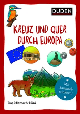 Dudenredaktion |  Duden Minis (Band 21) – Kreuz und quer durch Europa | Buch |  Sack Fachmedien