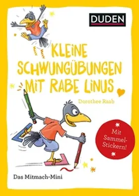 Raab |  Duden Minis (Band 33) – Kleine Schwungübungen mit Rabe Linus / VE 3 | Buch |  Sack Fachmedien