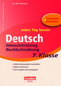 Gredig |  Jeden Tag besser  Deutsch 7. Schuljahr. Intensivtraining Rechtschreibung | Buch |  Sack Fachmedien