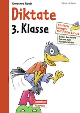 Raab |  Einfach lernen mit Rabe Linus - Diktate 3. Klasse | Buch |  Sack Fachmedien