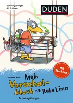 Raab |  Mein Vorschulblock mit Rabe Linus (1) | Buch |  Sack Fachmedien