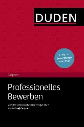 Willmann / Engst | Duden Ratgeber - Professionelles Bewerben | E-Book | www.sack.de