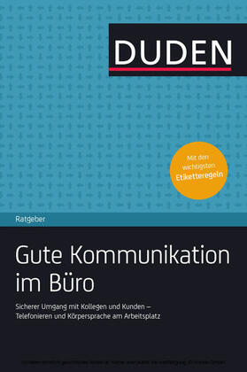 Engst / Kettl-Römer | Duden Gute Kommunikation im Büro | E-Book | sack.de