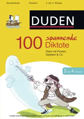 Schauer |  100 spannende Diktate 2. bis 4. Klasse | eBook | Sack Fachmedien