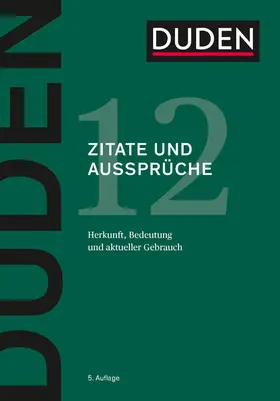 Dudenredaktion | Duden – Zitate und Aussprüche | E-Book | www.sack.de