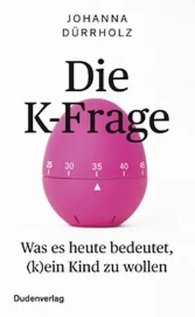 Dürrholz |  Die K-Frage | eBook | Sack Fachmedien