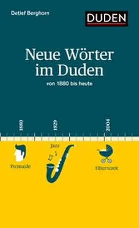 Berghorn |  Neue Wörter im Duden | eBook | Sack Fachmedien
