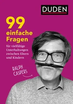 Caspers |  99 einfache Fragen für vielfältige Unterhaltungen zwischen Eltern und Kindern | eBook | Sack Fachmedien