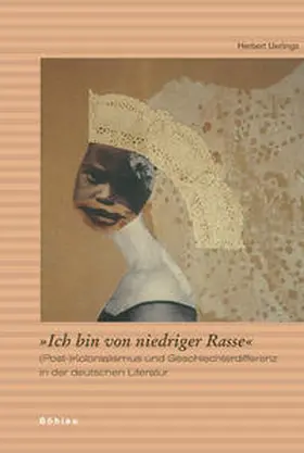 Uerlings |  »Ich bin von niedriger Rasse« | Buch |  Sack Fachmedien