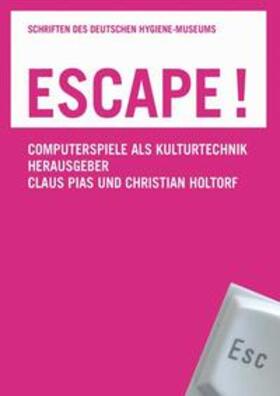 Holtorf / Pias | Escape! | Buch | 978-3-412-01706-4 | sack.de