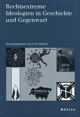 Backes |  Rechtsextreme Ideologien in Geschichte und Gegenwart | Buch |  Sack Fachmedien