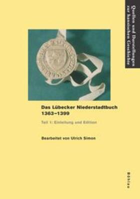Das Lübecker Niederstadtbuch (1363-1399) | Buch | 978-3-412-04006-2 | sack.de
