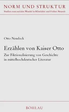 Neudeck |  Erzählen von Kaiser Otto | Buch |  Sack Fachmedien